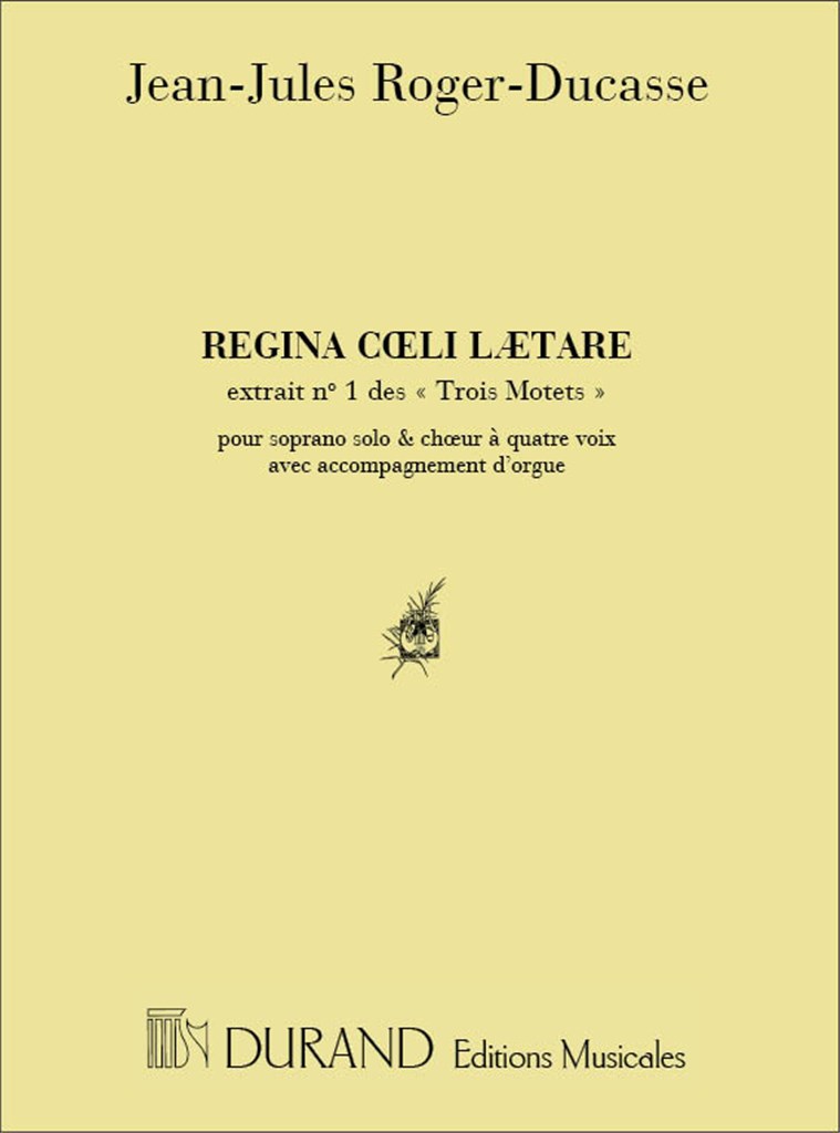3 Motets 1 Regina Coeli Soprano-4 Vx Mixtes-